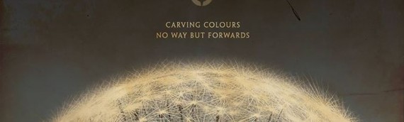 No Way But Forwards – Disco de debut de Carving Colours